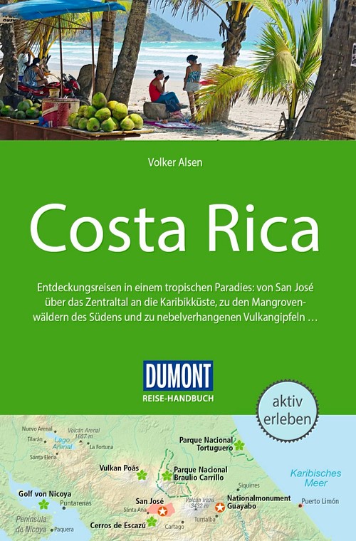 Costa Rica Reiseführer und Reisehandbuch Dumont